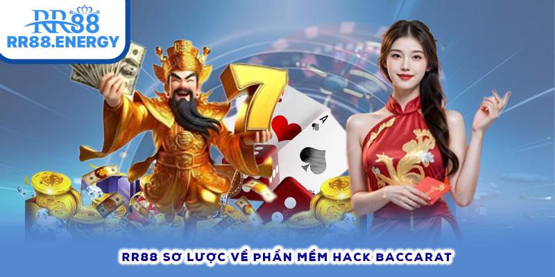 RR88 sơ lược về phần mềm hack baccarat